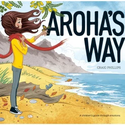Books & Resources*Wildling Books Aroha's Way - A Children's Guide through Emotions